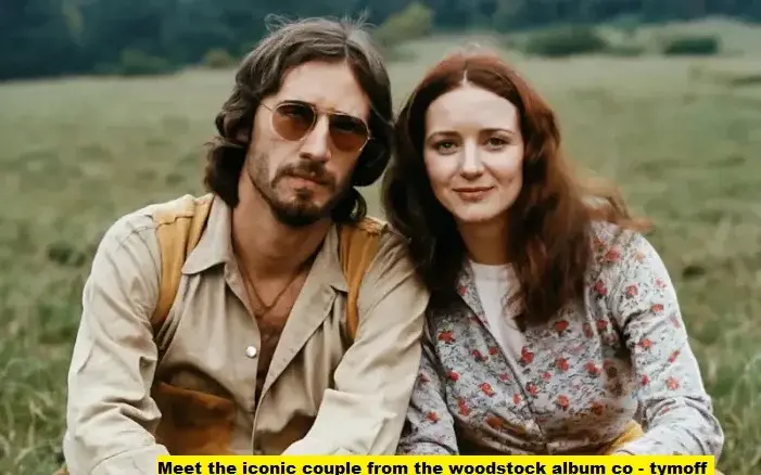 "Meet the Iconic Couple from the Woodstock Album Co - Tymoff"